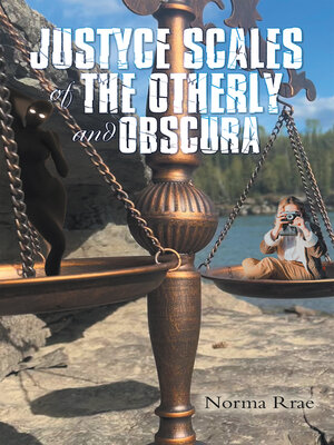 cover image of Justyce Scales of the Otherly and Obscura